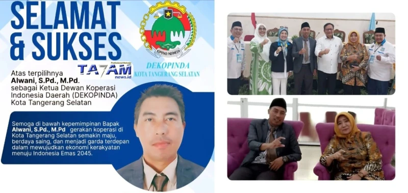 Koperasi Tangsel Mencetak Sejarah Baru: Terpilihnya Alwani Sebagai Ketua Dekopinda 2025–2030 Jadi Momentum Pembenahan Gerakan Ekonomi Rakyat - TajamNews